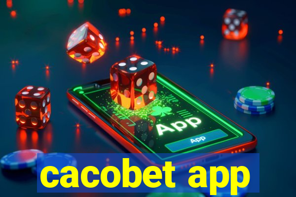 cacobet app